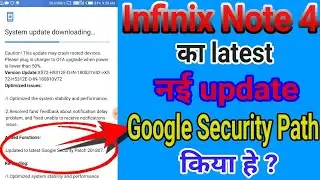 Infinix note 4 latest update by firangi tech