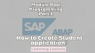 SAP ABAP Class 24 || Module Pool Programming Introduction || Student Details Display Screen Design
