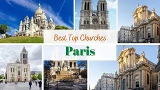 Best Top Churches in PARIS | 2023
