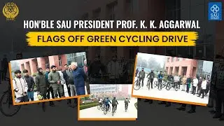 SAU Green Initiative: Students Flagged Off for 160 KM Eco-Friendly Cycling Expedition