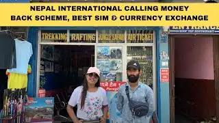 Ep 09 Must Know things before your Nepal Trip-Currency Exchange, Money Back calling scheme, SIM.
