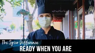 The Sysco Difference | Ready When You Are
