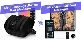 👣 Cloud Massage vs Phixnozar Foot Massager: Which is Better? 🤔