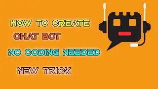 How to create a Chat bot || New Trick  Must Watch