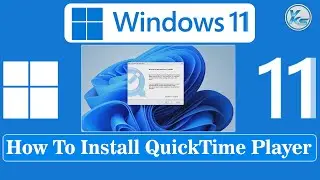 ✅ How To Download And Install QuickTime Player in Windows 11