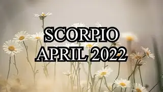 SCORPIO - APRIL 2022 - IS THIS THE END??! - SCORPIO TAROT