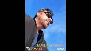 ✨ JAVIER ESTEBAN - TE AMAR&Eacute;✨💿🎙️