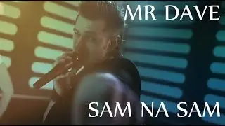 MR DAVE - Sam na Sam (Official Video)
