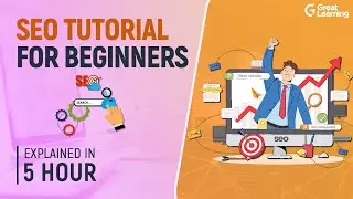SEO Tutorial for Beginners | Digital Marketing for Beginners | Great Learning