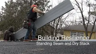 Standing Seam Roof and Dry Stack Manufactured Stone Installations (Building Resilience 2024)