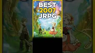 6 BEST 2007 JRPG #gaming #jrpg #top