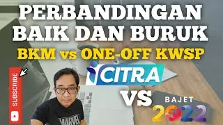 TONTON HABIS | BKM 'vs' ONE-OFF KWSP. MANA BAIK DAN BURUK. KELEBIHAN DAN KEKURANGAN. (NON-BIAS)
