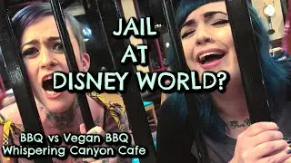 I went to JAIL at Disney World! - Whispering Canyon Cafe BBQ + Vegan BBQ