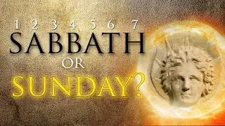 Sabbath or Sunday?