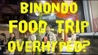 🌏 Day 5 in Manila | Binondo Food Trip at the World&rsquo;s Oldest Chinatown + Blulane Hotel Stay