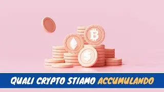 Crypto Portfolio Update | Quali altcoins stiamo accumulando | YouChain S.p.A.