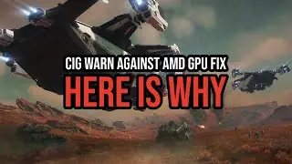 Star Citizen CIG Warn Against AMD GPU Fix & New Alpha 4.5 PTU Patch Notes!