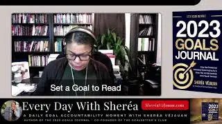 Every Day with Sher&eacute;a!  A daily goal accountability moment with Sher&eacute;a V&eacute;Jauan