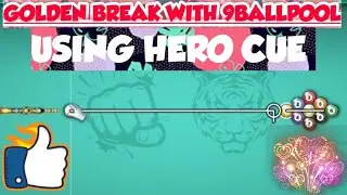 GOLDEN BREAK IN 9BALLPOOL USING HERO CUE || 8BALLPOOL || BINARY GAMING ||