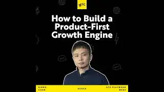 How to Build a Product-First Growth Engine #586