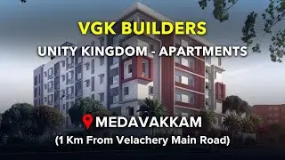 Medavakkam Apartments For Sale, Chennai | VGK Unity Kingdom #apartment #medavakkam #flats #flat