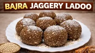 Bajra Ka Laddu | Healthy Winter Sweet | Bajra Gud Ladoo Recipe