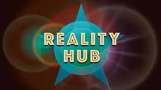 Reality Hub Trailer