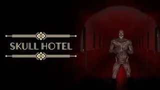 SKULL HOTEL:PART 1/JOGO DE ESCONDE ESCONDE COM O COISA RUIM