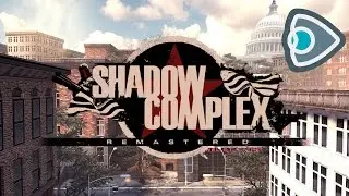 Shadow Complex remastered | Первые попытки | #1 | #MichNOGA