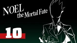 【NOEL the Mortal Fate】Season 10 FULL | Secret of Lhaplus | No commentary