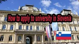 How to apply to university in Slovenia | Free-Apply.com