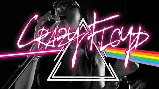 Crazy Floyd - The Great Gig In The Sky (Pink Floyd Tribute Band)