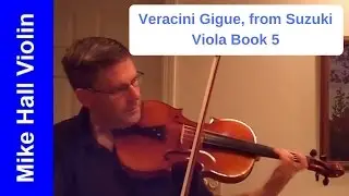 Veracini Gigue - #5 from Suzuki Viola Book 5 - improved version