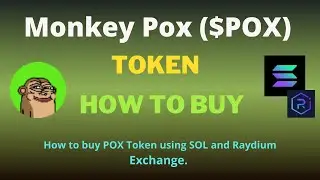 How to Buy Monkey Pox (POX) Token Using Raydium Exchange