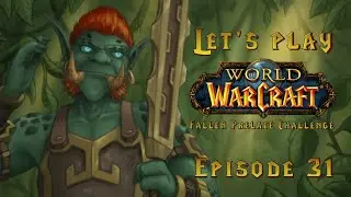 Let's play World of Warcraft - Fallen Prelate Challenge, Episode 31: Forging of the sacred axe.