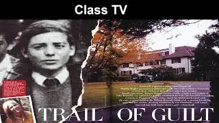 6. The Trial | Dead Certain: The Martha Moxley Murder