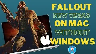 Play FALLOUT NEW VEGAS  with MODS on Mac WITHOUT Windows