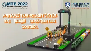 MTE 2022 Submission || Portable Traffic Light System For Road Construction Control