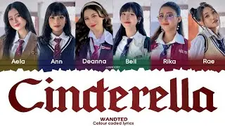 Wandted - Cinderella Lyrics [Color Coded Malay/Eng]