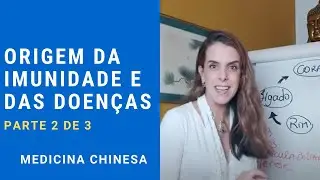 Origem da IMUNIDADE E DAS DOENÇAS - Parte 2-3