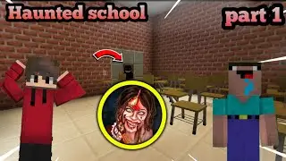 We got trapped in haunted school😱 | haunted school part 1
