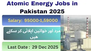 Atomic Energy Jobs 2025 | Latest PAEC Government Jobs | Online Apply
