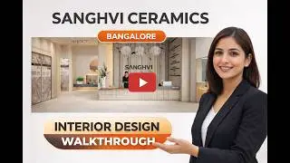 Modern Tile Showroom Interior Design | Sanghvi Ceramics Bangalore Walkthrough