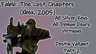 Fable: The Lost Chapters (Xbox, 2005) Longplay - Destin Valiant, part 2 (No Commentary)