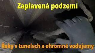 Zaplavená podzemí: Ohromující vodojemy, řeky spoutané tunely a nejdelší podzemní kanál 1. republiky