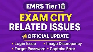 EMRS Phase 2 Tier 1 Exam City 🌆 Related Issues! Official Update 
