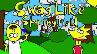 Swag Like Springfield (Music Lyrics) [*Only in Ohio*]