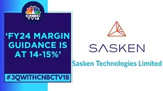 Revenue & Margin Are Not In-Line With Our Expectation: Sasken Technologies | CNBC TV18