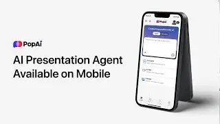 PopAi &mdash; ваш ИИ-агент для презентаций теперь на мобильных устройствах