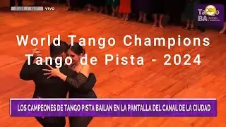 World tango champions - Tango de pista 2024 - Brenno Marques Lucas &ndash; Fati Caracoch